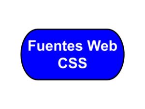 FUENTES WEB CSS